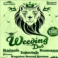 Weeding Dub [Fr] / Injectah / Romano / Raizah / Kogayon Sound System @ Suburbia