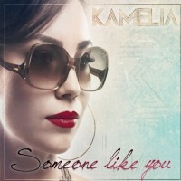 kamelia someone like you