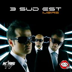 3 Sud Est - Iubire