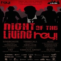Night of the Living HEY @ Suburbia