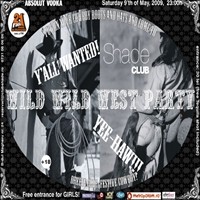WILD WILD WEST PARTY @ Shade