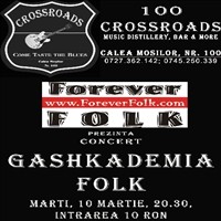 GASHKADEMIA FOLK @ 100 CROSSROADS