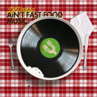 dj undoo ain't fast food music