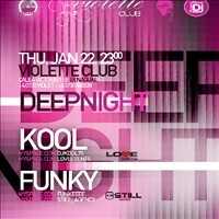 Deep Night @ Violette Club