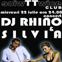 Dj Rhino si Sylvia @ Twice