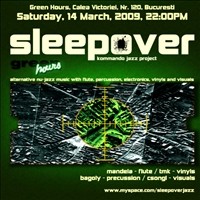 SLEEPOVER @ Green Hours