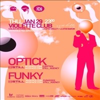Optick & Funky @ Club Violette