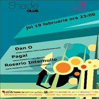 Dan O | Pagal | Rosario @ Club Shade