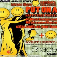 HAPPY FACE PARTY @ Club Shade