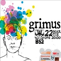 Grimus @ B52
