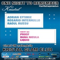ONE NIGHT TO REMEMBER @ Kristal