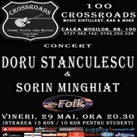 DORU STANCULESCU & SORIN MINGHIAT @ 100 Crossroads